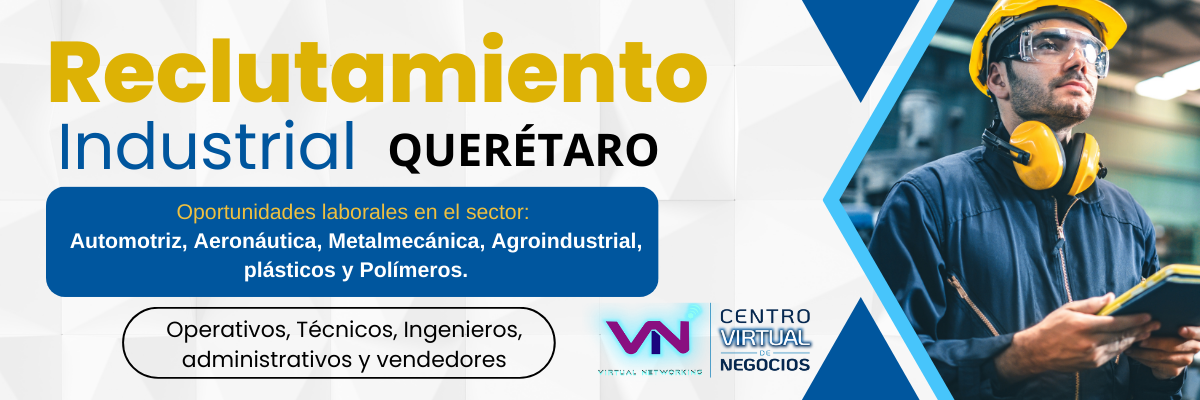 Reclutamiento Industrial Querétaro